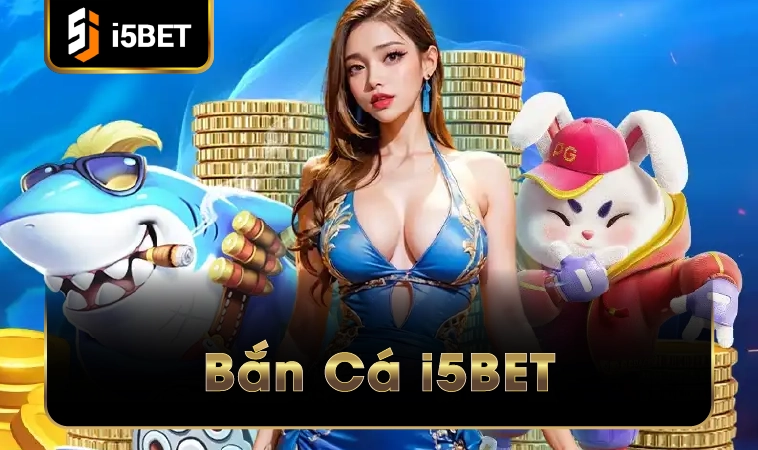 i5BET - Nhà Cái i5 BET Cá Cược Online Xanh Chín & Uy Tín Nhất 2025